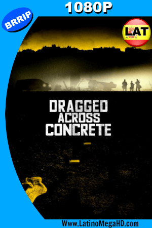 Dragged Across Concrete (2018) Latino HD 1080P ()